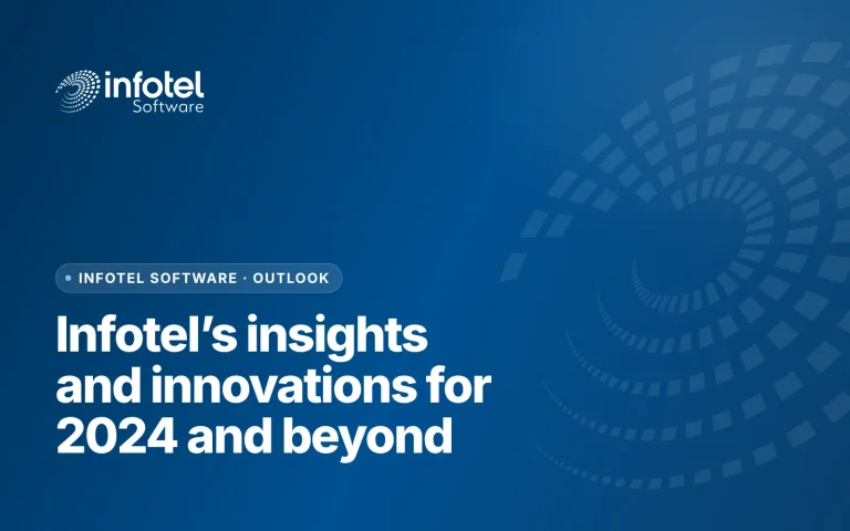 Navigating the Future: Infotel’s Insights and Innovations in 2024 and Beyond