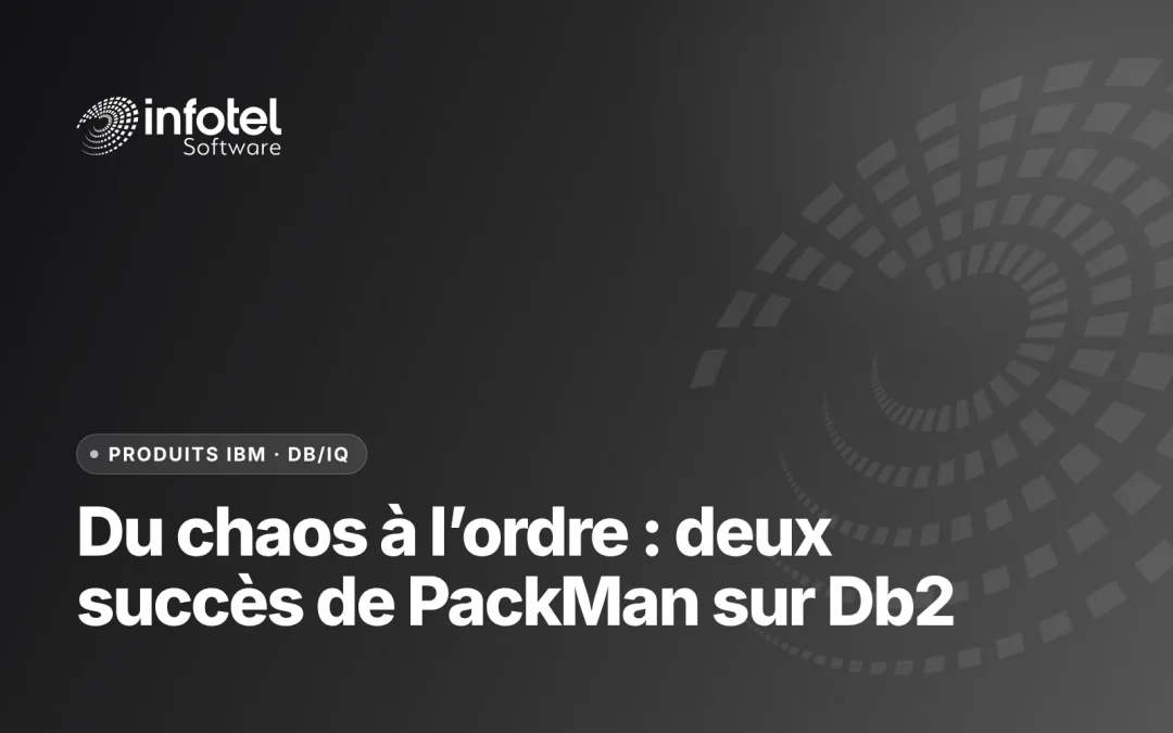 Du chaos à l’ordre: deux histoires de réussite de PackMan domptant le chaos de Db2