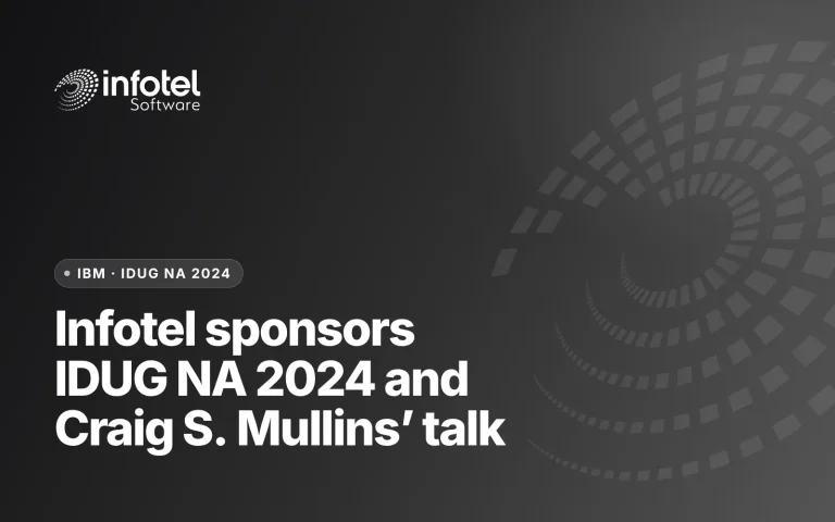 Infotel to Sponsor IDUG NA 2024 and Craig S. Mullins’ Presentation on the Importance of Regulatory Compliance in Data Management