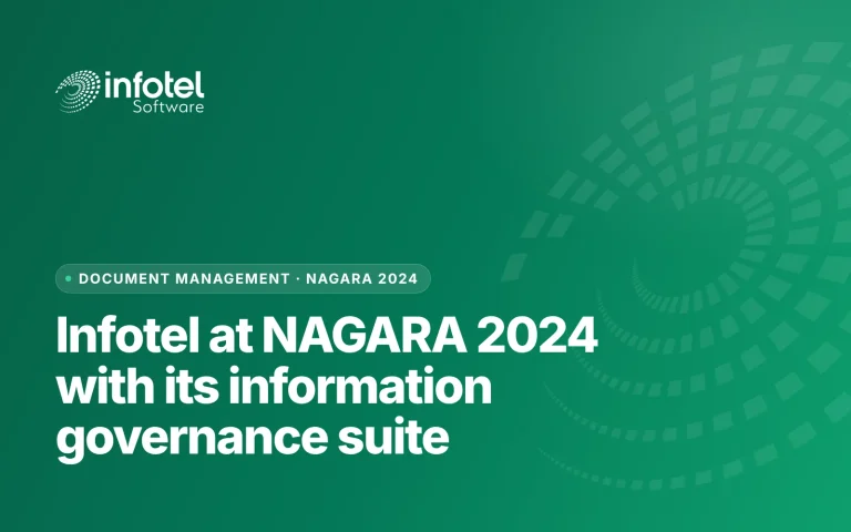 Infotel Heads to NAGARA in Atlanta Featuring Its Unified Information Governance Suite