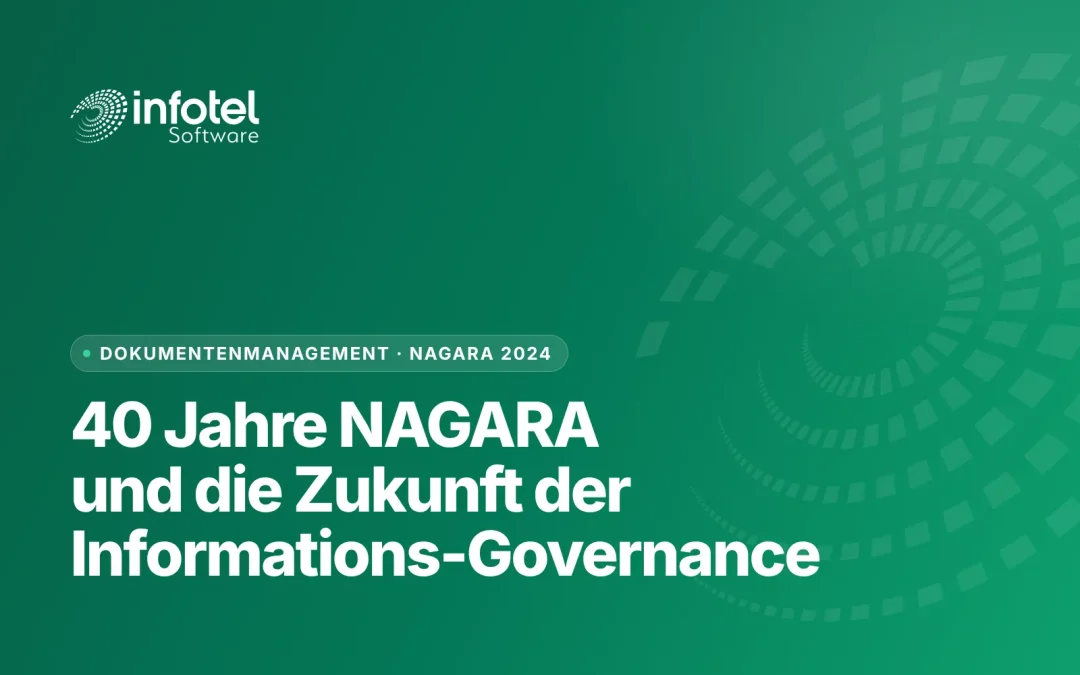 Wächter der Transparenz: 40 Jahre NAGARA und die Zukunft der Aktenverwaltung und Informations-Governance