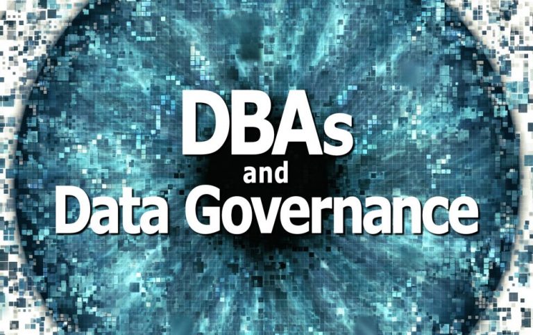 Data Governance: Its Importance and Three Critical Compliance Factors DBAs Must Consider
