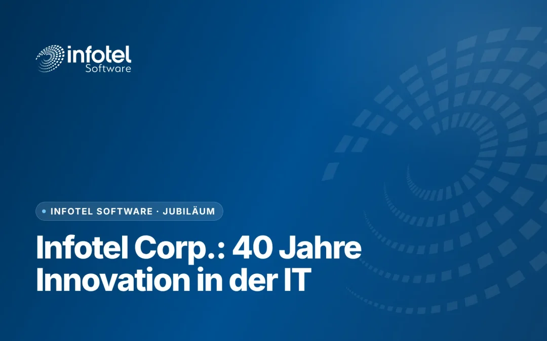 Infotel Corp: 40 Jahre Innovation und Erfolg in der Welt der Informationstechnologie