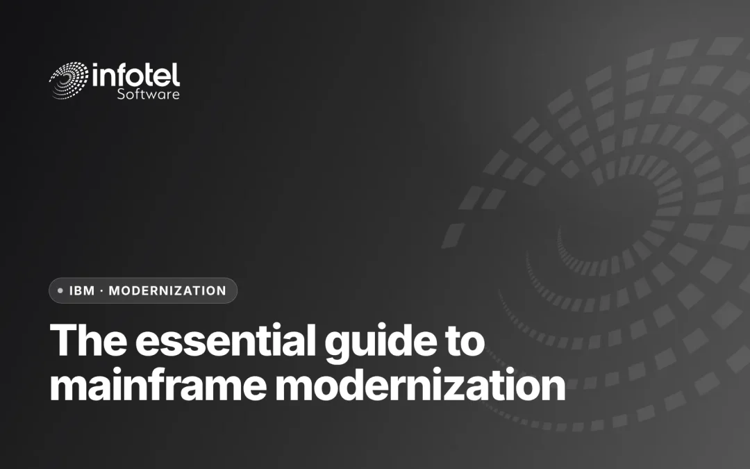 The Essential Guide to Mainframe Modernization