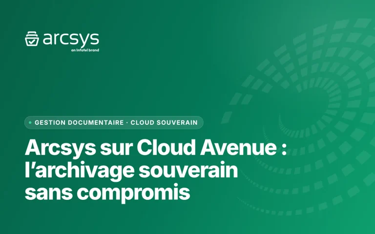 Arcsys sur Cloud Avenue d’Orange Business : L’archivage numérique souverain sans compromis