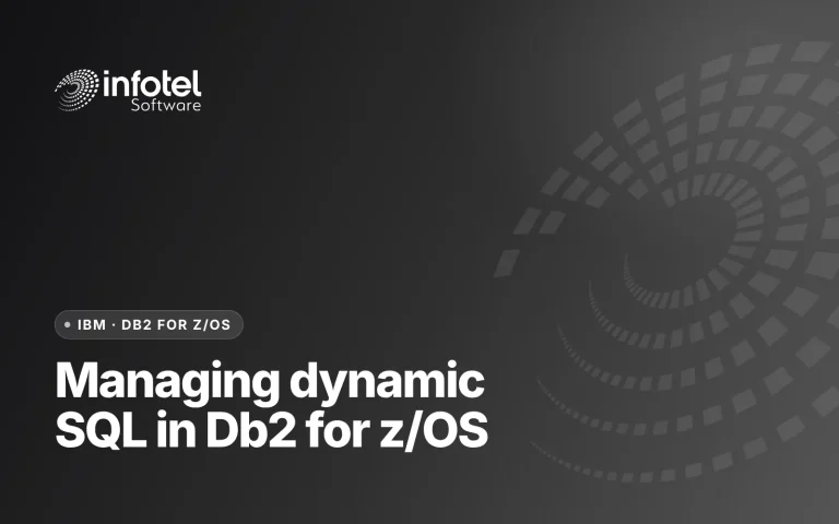 The Challenges of Managing Dynamic SQL in Db2 for z/OS