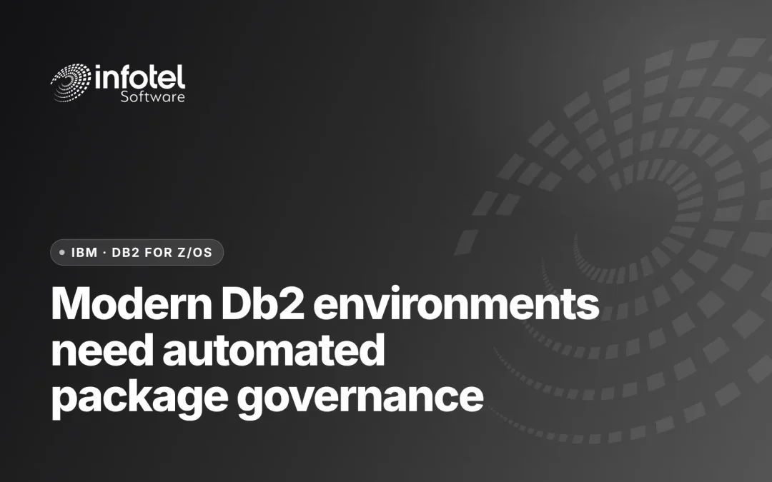 Modern Db2 Environments Need Automated Package Governance